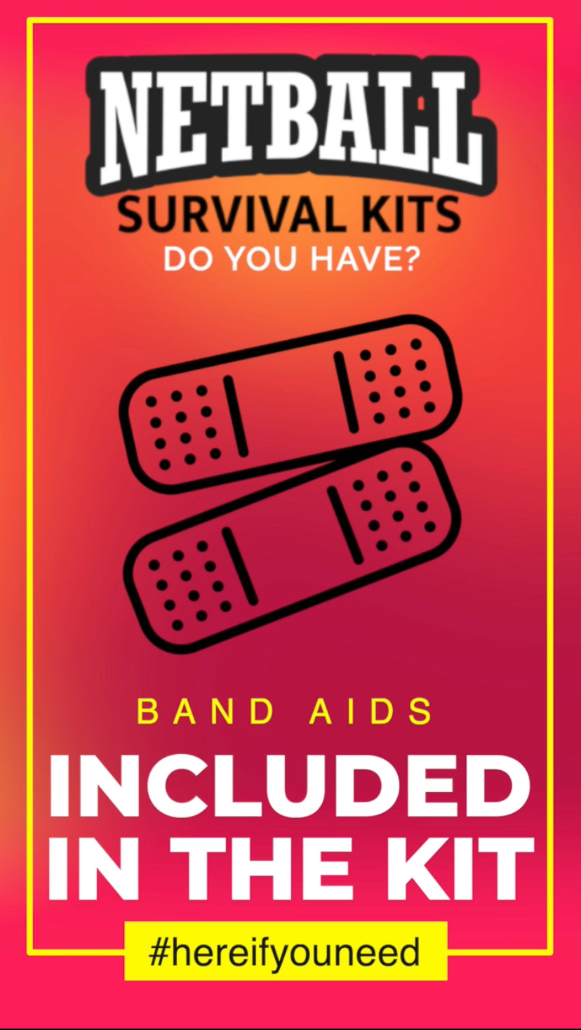 Netball Survival Kit: Band Aids. It's supposed to be a non-contact sport. Yeh, right. Netball Survival Kit. Do you have? Band Aids included in the kit. "Under my finger nails, when they start digging into your back". #hereifyouneed